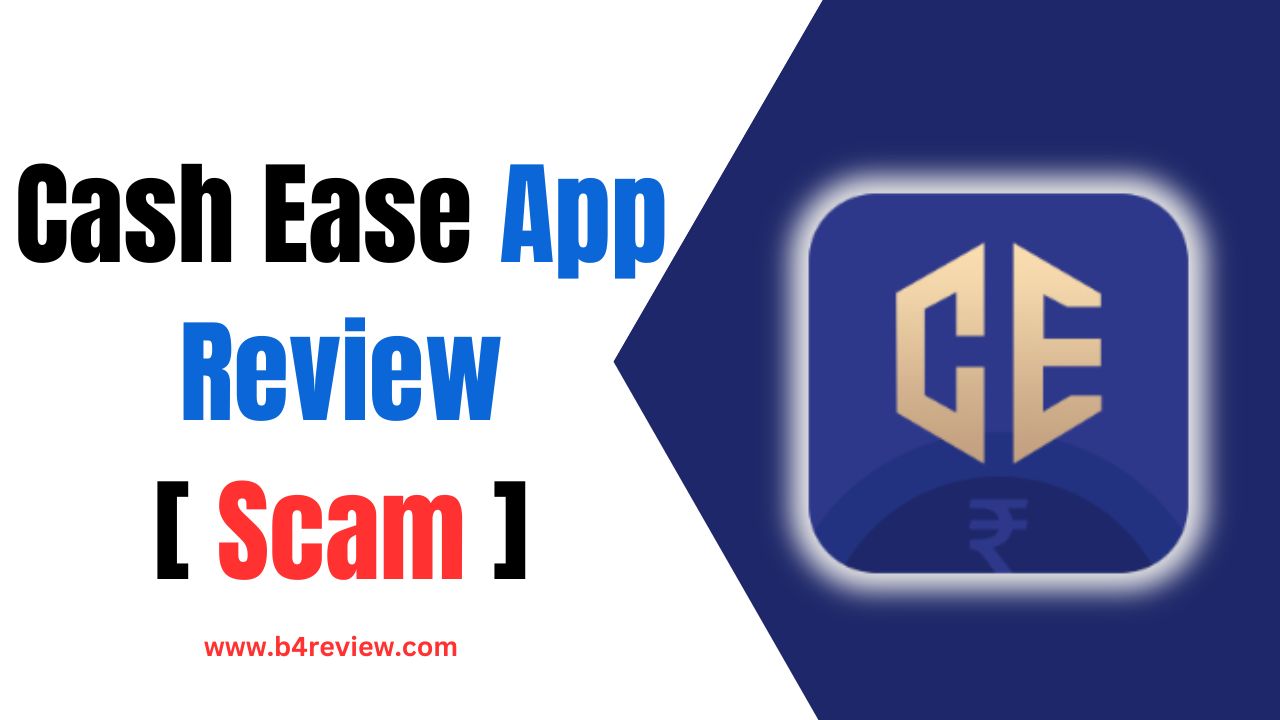 Cash Ease Loan App