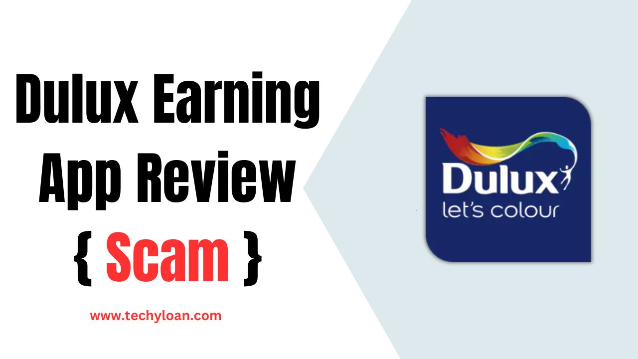 Dulux Earning App Review