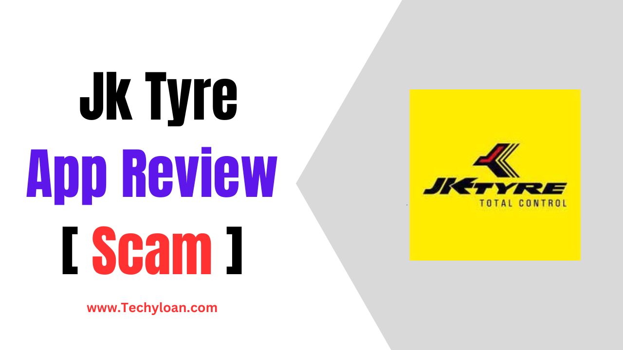 JK Tyre Earning App Review