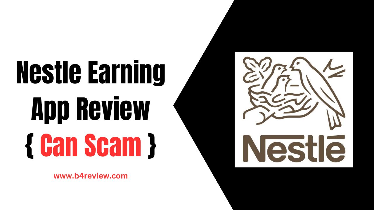 Nestle Earning App Review