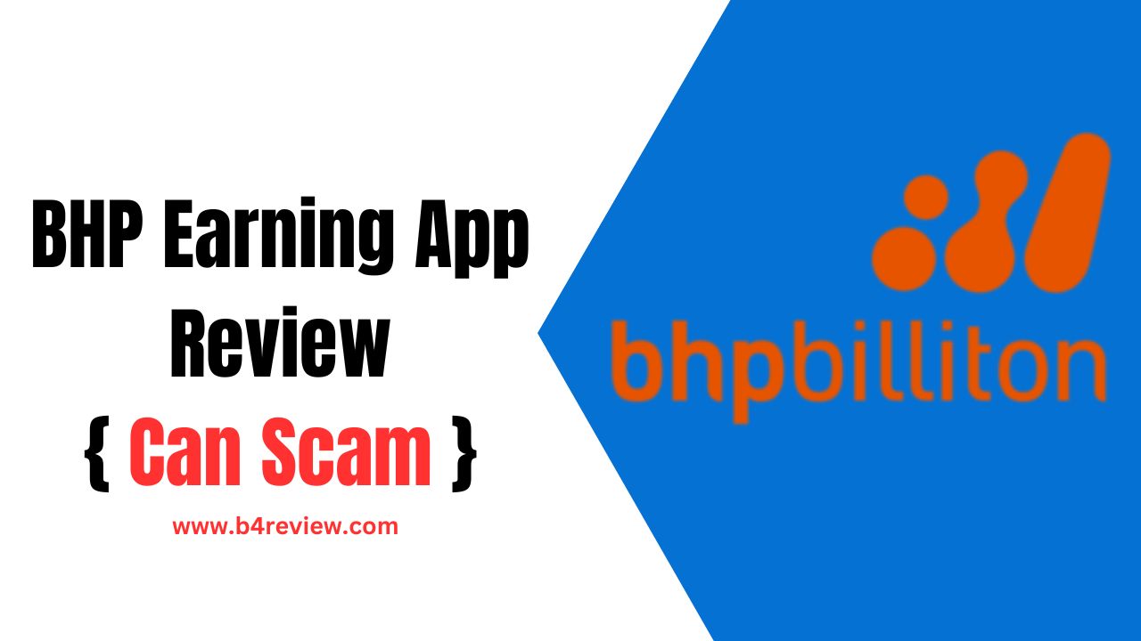 BHP Earning App Review